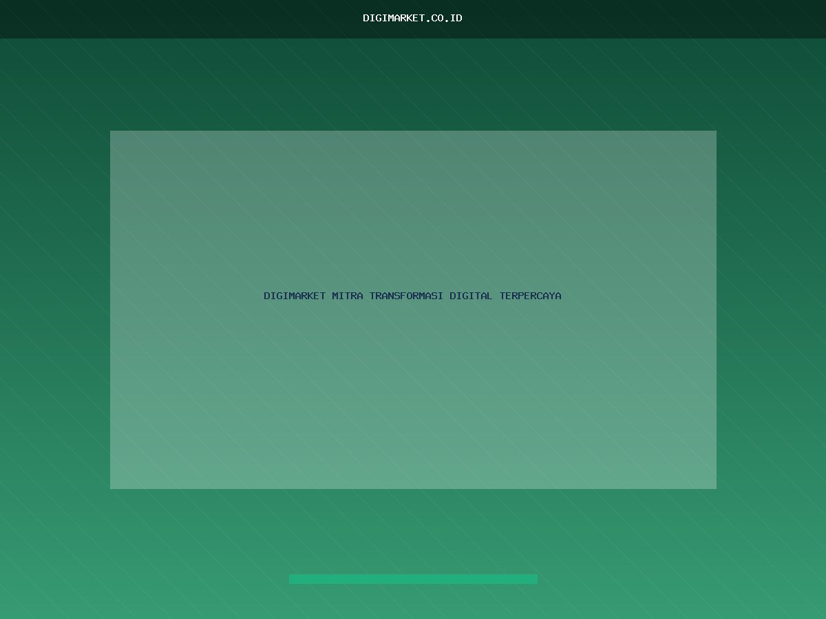 DigiMarket.co.id: Mitra Transformasi Digital Terpercaya Anda