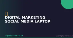 Digital Marketing Social Media Laptop